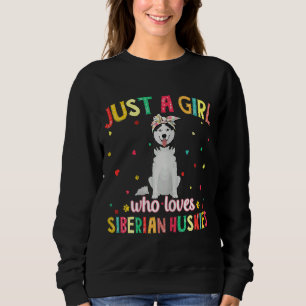 Sweatshirt Mignonne Juste Une Fille Qui Aime Les Huskies Sibé