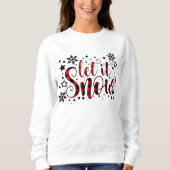Sweatshirt Mignonne Laisser Il Neige Noël Vacances Flannel Fl (Devant)