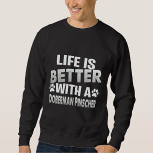 Sweatshirt Mignonne Pour Les Amateurs De Doberman Pinscher