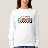 Sweatshirt Mignonne Retro Enseignant Super coloré (Devant)