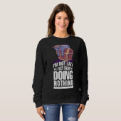 Sweatshirt Mignonne Sloth Je ne suis pas Lazy J'aime juste fa (Devant entier)