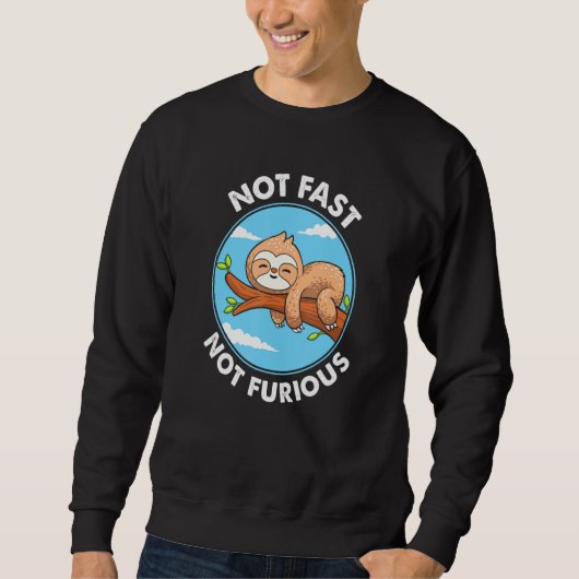 Sweatshirt Mignonne Sloth Pas Rapide Pas Furieux (Devant)
