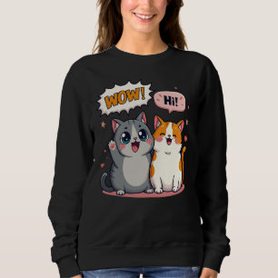 Sweatshirt Mignons chats Kawaii en bande dessinée disant Wow