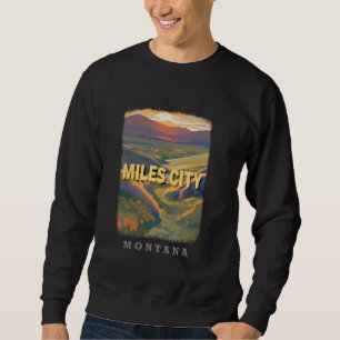 Sweatshirt Miles City Montana MT Natural Wide Open Spaces SD5