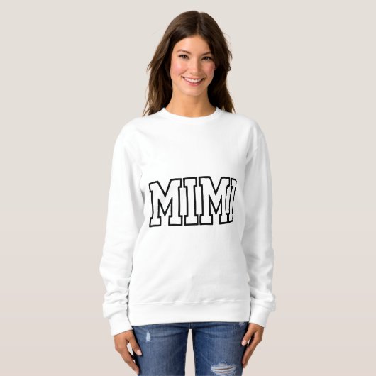 Sweatshirt Mimi Name Typography Design (Devant entier)