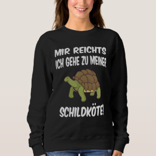 Sweatshirt Mir Reichts Ich Gehe Zu Meiner Schildkröte Animal