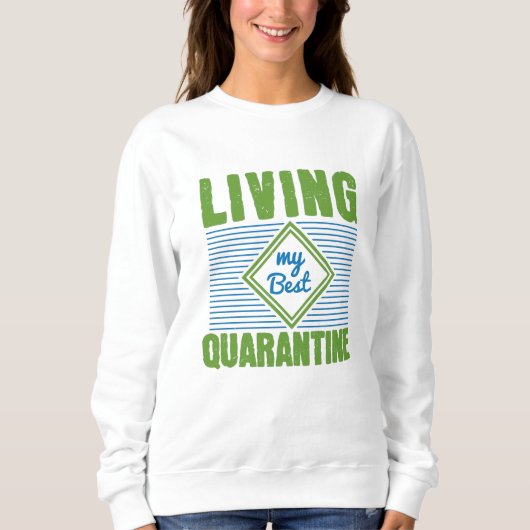 Sweatshirt Mise en quarantaine Conception de sensibilisation  (Devant)