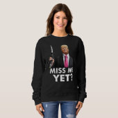 Sweatshirt Miss Me Pourtant Tru Pump Prix De L'Essence (Devant entier)