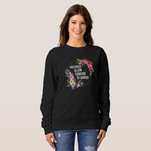 Sweatshirt Mistakes Allow Thinking To Happen School Math Teac (Devant entier)