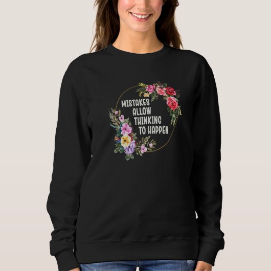 Sweatshirt Mistakes Allow Thinking To Happen School Math Teac (Devant)