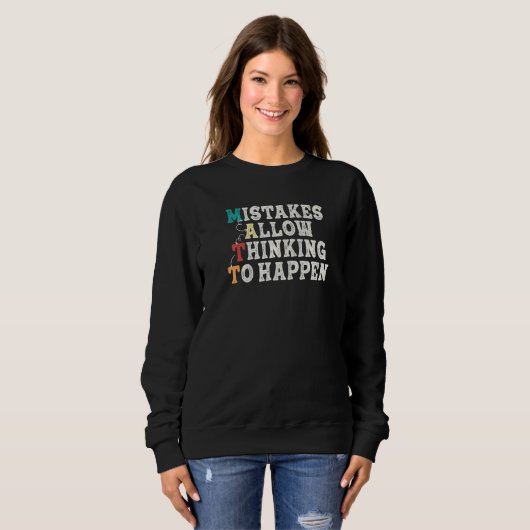 Sweatshirt Mistakes Allow Thinking To Happen School Math Teac (Devant entier)