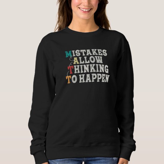Sweatshirt Mistakes Allow Thinking To Happen School Math Teac (Devant)