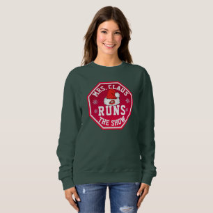 Sweatshirt Mme Claus dirige le spectacle