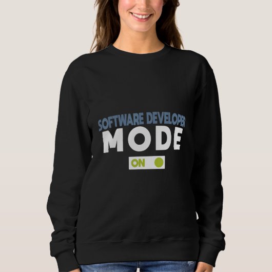 Sweatshirt Mode Développeur de Logiciels Activé Profession Ca (Devant)