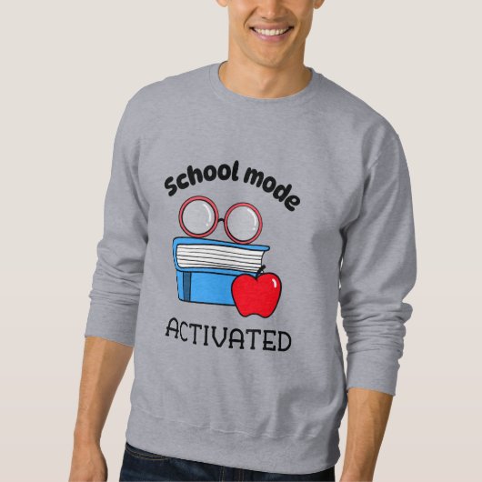 Sweatshirt Mode école Activé Début de l'école (Devant)