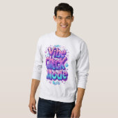 Sweatshirt Mode Vérification des Vibes (Devant entier)