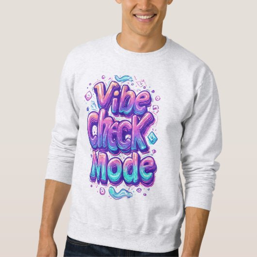 Sweatshirt Mode Vérification des Vibes (Devant)