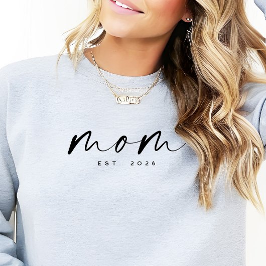 Sweatshirt Modern Script “Mom” Established Date, New Mom Gift