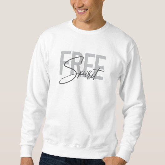 Sweatshirt Modern, simple, cool typography of Free Spirit (Devant)