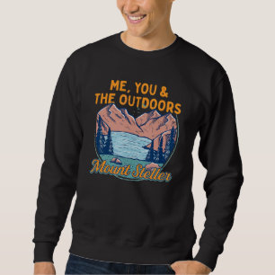 Sweatshirt Moi et le Randonnée en plein air Mount Steller Hik