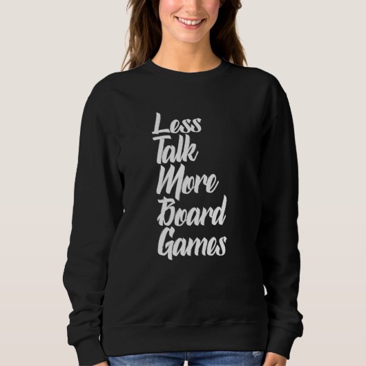 Sweatshirt Moins de parler Plus de jeu de carte Boardgamer Bo (Devant)