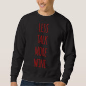Sweatshirt Moins de parler plus de vin (Devant)