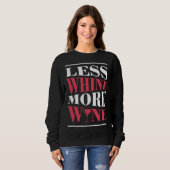 Sweatshirt Moins De Vin Plus Vin Et Idée (Devant entier)