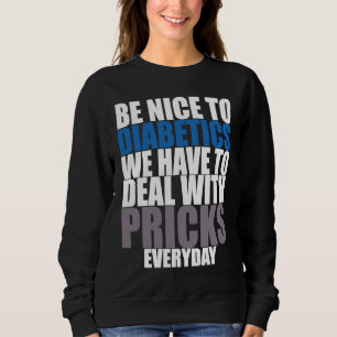 Sweatshirt Mois de la sensibilisation au diabète Soyez gentil