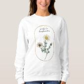 Sweatshirt Mois des fleurs de naissance Avril Anniversaire Fê (Devant)