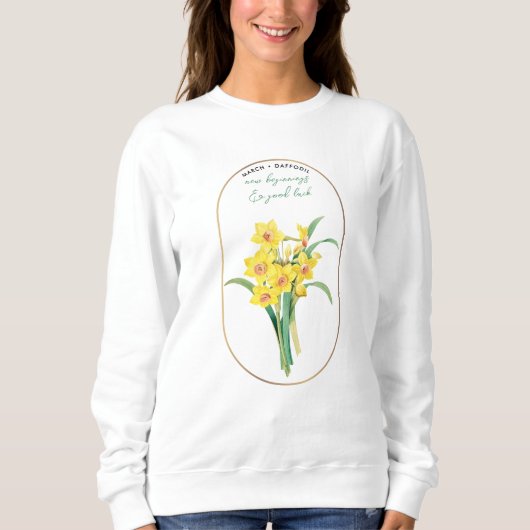 Sweatshirt Mois des fleurs de naissance Mars Anniversaire Daf (Devant)