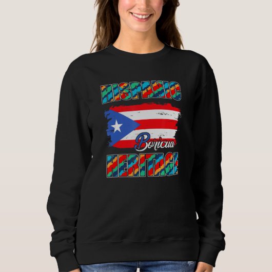 Sweatshirt Mois du patrimoine hispanique national Boricua Pue (Devant)