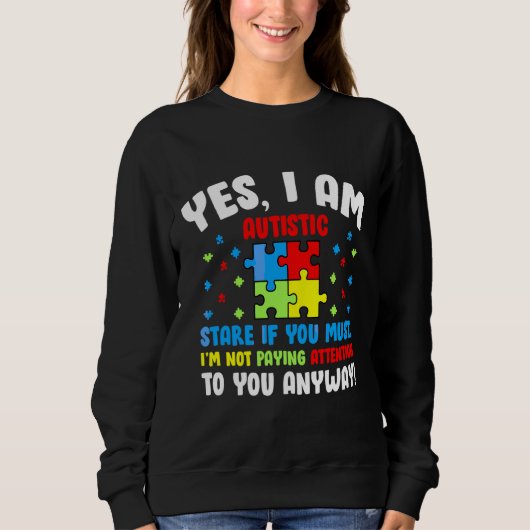 Sweatshirt Mois sensibilisation sur l'autisme Oui Je Suis Aut (Devant)