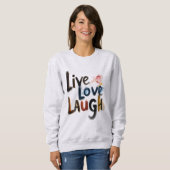Sweatshirt Moletom Básico Feminino Live Love Laugh (Devant entier)