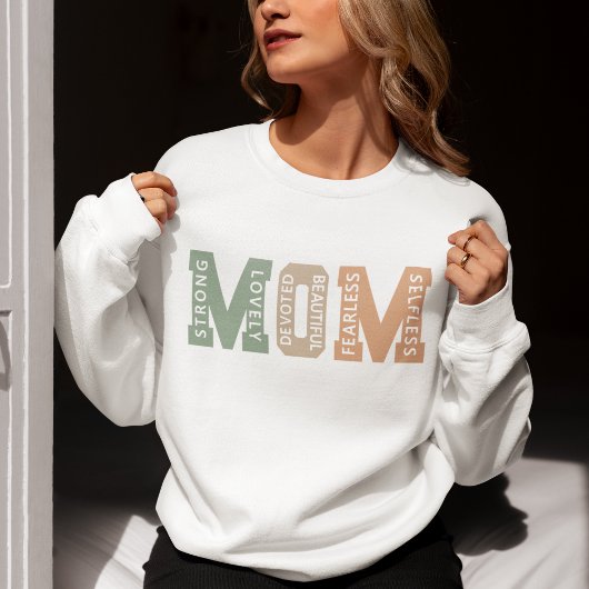 Sweatshirt MOM – Strong, Lovely, Devoted, Beautiful – Mom