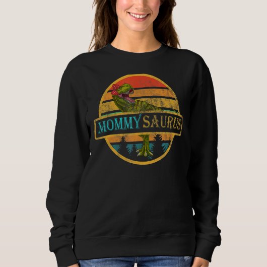 Sweatshirt Mommysaurus Rex Dinosaur Maman Saurus Mère (Devant)