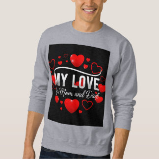 Sweatshirt Mon amour pour maman et papa des hommes Coeurs col