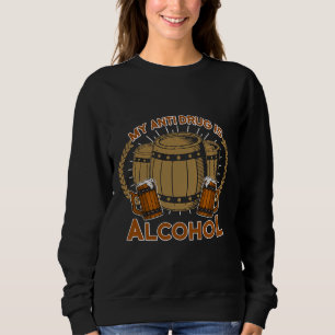 Sweatshirt Mon Anti-Drogue Est Le Vin D'Alcool