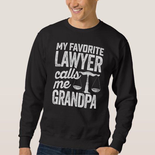 Sweatshirt Mon Avocat Préféré M'Appelle Grand-Père Law State (Devant)