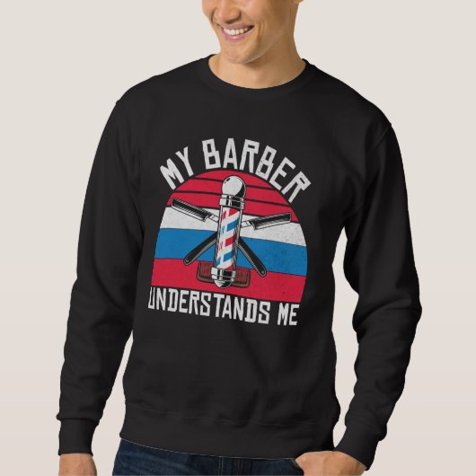 Sweatshirt Mon Barbier Me Comprend Barbier (Devant)