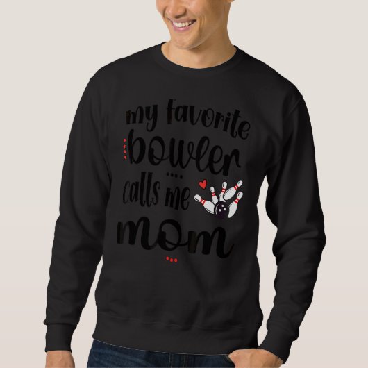 Sweatshirt Mon Bowling préféré m'appelle Bowling Mom Bowler M (Devant)