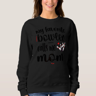 Sweatshirt Mon Bowling préféré m'appelle Bowling Mom Bowler M