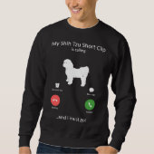 Sweatshirt Mon Brève Clip Shih Tzu Appelle Et Je Dois Aller F (Devant)