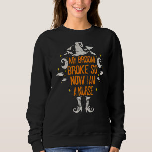 Sweatshirt Mon Broom A Éclaté Alors Maintenant Je Suis Une In