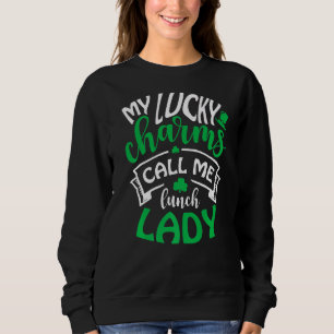 Sweatshirt Mon Chanceux M'appelle Dame du Déjeuner Irlandais 