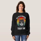 Sweatshirt Mon chat est plus intelligent que toi, drôle mème (Devant entier)