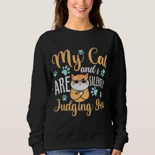 Sweatshirt Mon Chat Et Moi Vous Jugeons (Devant)