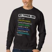 Sweatshirt Mon codage de programmation journalière typique (Devant)