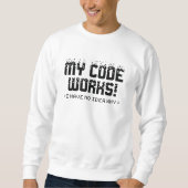 Sweatshirt Mon code fonctionne (Devant)