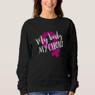Sweatshirt Mon corps Mon choix