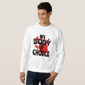 Sweatshirt Mon Corps Mon Choix (Devant entier)